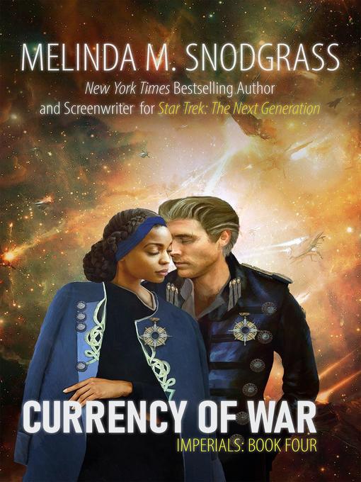Title details for Currency of War by Melinda M. Snodgrass - Available